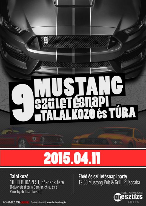 9. Mustang Születésnapi Találkozó és Túra
Készült: 2015 február
Alkotó: StangMan
