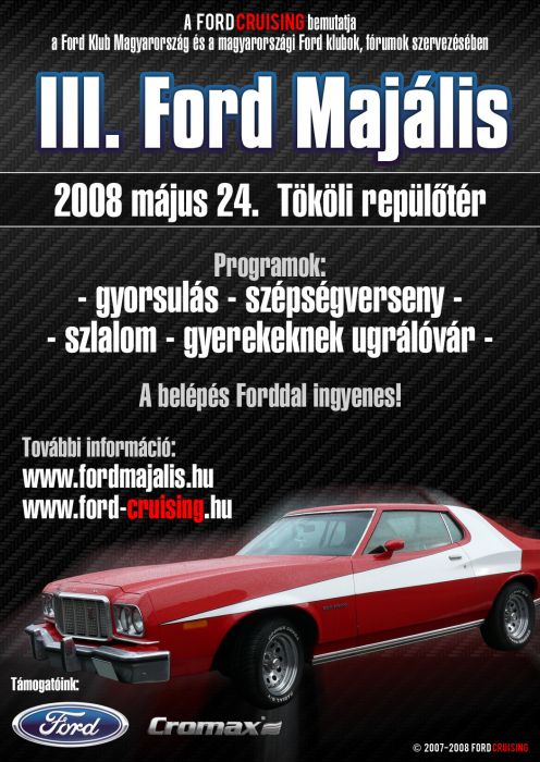 III. Ford Majális
Készült: 2008 május
Alkotó: StangMan
