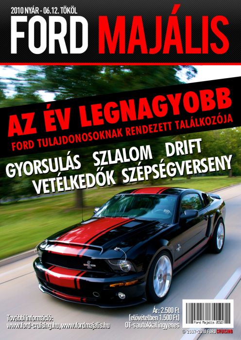 V. Ford Majális
Készült: 2010 május
Alkotó: StangMan
