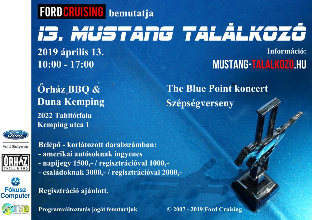 13. Mustang Találkozó
Készült: 2019 január
Alkotó: TomiTomi
